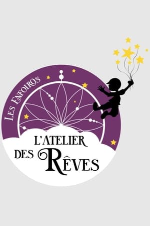 Image Les Enfoiros, L'atelier des rêves