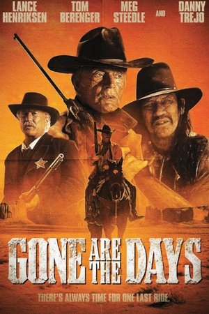 Gone Are the Days (2018)