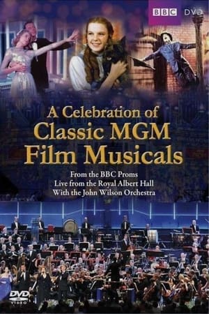 Télécharger BBC Proms - A Celebration of Classic MGM Film Musicals ou regarder en streaming Torrent magnet 