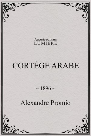 Arab Cortege, Geneva (1896)