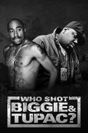 Who Shot Biggie & Tupac 2017