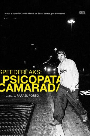 SpeedfreakS: Psicopata Camarada 2021