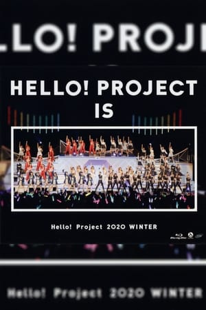 Télécharger Hello! Project 2020 Winter ~HELLO! PROJECT IS [　　　　　]~ ou regarder en streaming Torrent magnet 