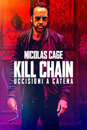 Poster Kill Chain - Uccisioni a catena 2020