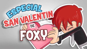 Five Nights at Freddy's: High School Season 6 :Episode 2  El San Valent&iacute;n De Foxy