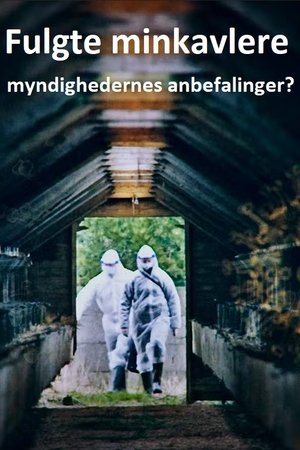Nonton film Fulgte minkavlere myndighedernes anbefalinger? (2022) terbaru sub indo