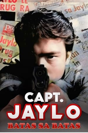Image Captain Jaylo: Batas sa batas