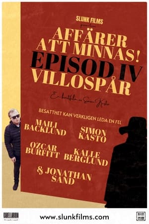 Affärer att minnas! - Episod IV: Villospår 2024