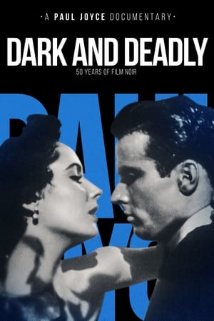 Poster Dark and Deadly: Fifty Years of Film Noir 1995