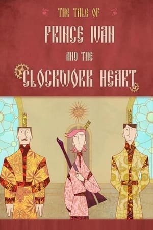 Image Prince Ivan and the Clockwork Heart