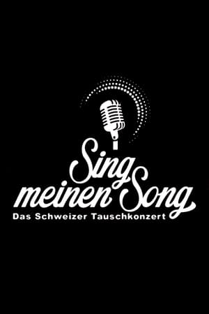 Sing meinen Song - Das Schweizer Tauschkonzert 2024