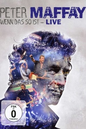 Peter Maffay: Wenn das so ist - Live (2014)