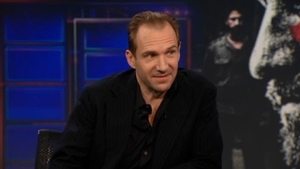 The Daily Show Season 17 :Episode 31  Ralph Fiennes