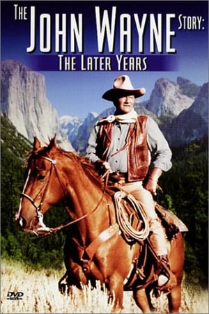 Poster The John Wayne Story - The Later Years 1993