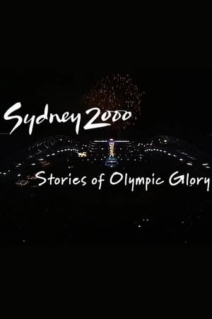 Télécharger Sydney 2000: Stories of Olympic Glory ou regarder en streaming Torrent magnet 