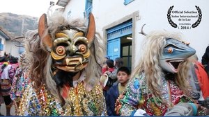 Saynatakuna: Masks and Transfigurations in Paukartambo (2015)