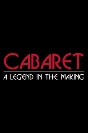 Télécharger Cabaret: A Legend in the Making ou regarder en streaming Torrent magnet 