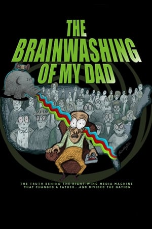 Télécharger The Brainwashing of My Dad ou regarder en streaming Torrent magnet 