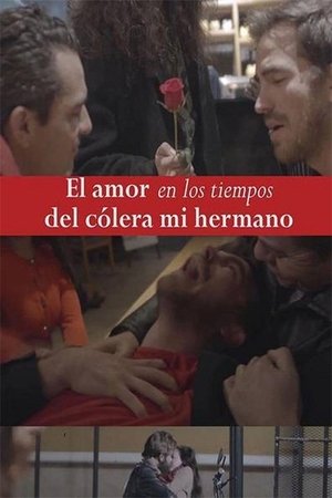 Nonton film El amor en los tiempos del cólera mi hermano (2020) terbaru sub indo Nonton film El amor en los tiempos del cólera mi hermano (2020) terbaru sub indo