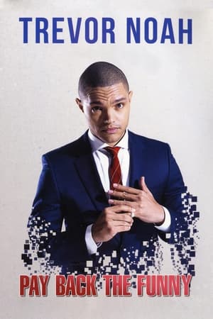 Poster Trevor Noah: Pay Back The Funny 2015