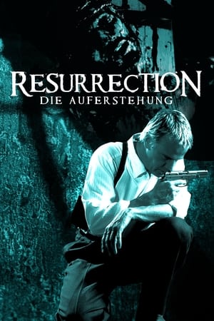 Resurrection - Die Auferstehung 1999