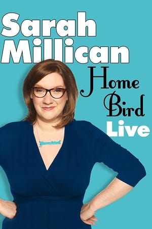 Télécharger Sarah Millican: Home Bird Live ou regarder en streaming Torrent magnet 