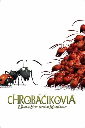 Chrobáčikovia: Údolie stratených mravčekov 2013