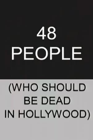 Télécharger 48 People Who Should be Dead In Hollywood ou regarder en streaming Torrent magnet 