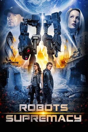 Télécharger Robots Supremacy ou regarder en streaming Torrent magnet 