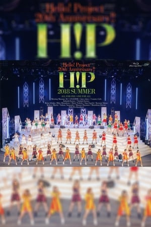 Télécharger Hello! Project 2018 Summer ~ALL FOR ONE~ Hello! Project 20th Anniversary!! ou regarder en streaming Torrent magnet 