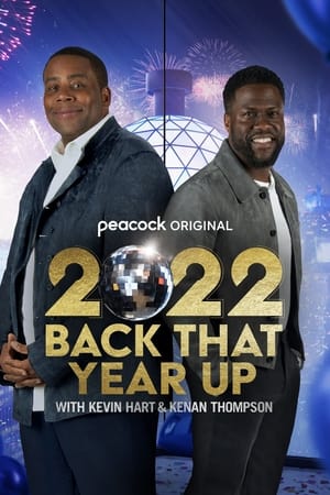 Télécharger 2022 Back That Year Up with Kevin Hart & Kenan Thompson ou regarder en streaming Torrent magnet 