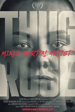 Poster Thug Rose: Mixed Martial Artist 2022