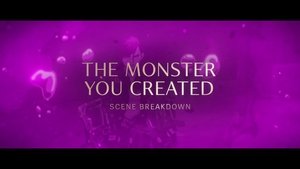"The Monster You Created" Scene Breakdown
