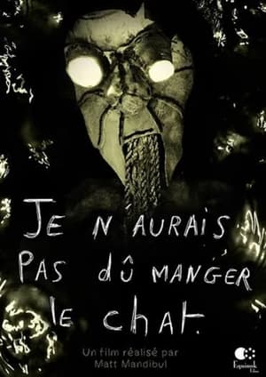 Image Je n’aurais pas dû manger le chat