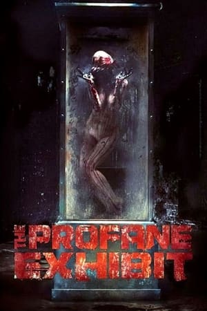 The Profane Exhibit 2013