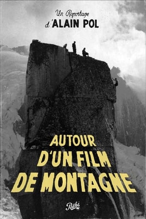 Télécharger Autour d'un Film de Montagne ou regarder en streaming Torrent magnet 