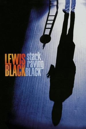 Poster Lewis Black: Stark Raving Black 2009