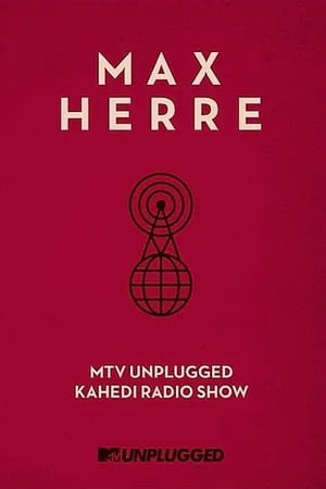 Télécharger Max Herre: MTV Unplugged KAHEDI Radio Show ou regarder en streaming Torrent magnet 