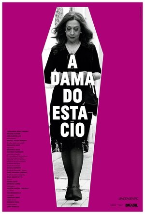 A Dama do Estácio (2012)
