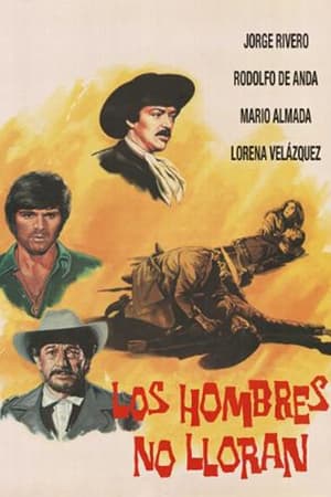 Poster Los Hombres No Lloran 1973
