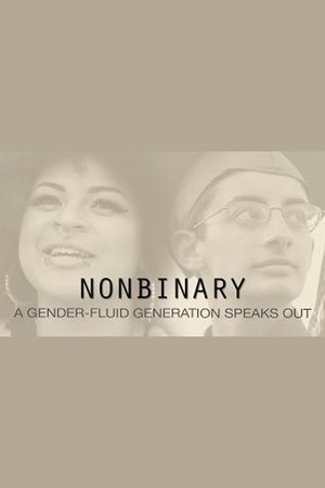 Nonton film Nonbinary: A Gender-Fluid Generation Speaks Out (2016) terbaru sub indo