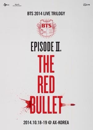 Poster BTS Live Trilogy Episode II: The Red Bullet 2015
