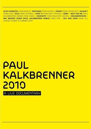 Télécharger Paul Kalkbrenner: A Live Documentary ou regarder en streaming Torrent magnet 