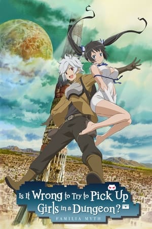 Poster Is It Wrong to Try to Pick Up Girls in a Dungeon? 2015