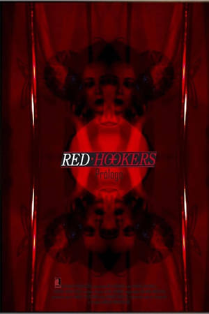 Télécharger Red Hookers - Prólogo ou regarder en streaming Torrent magnet 