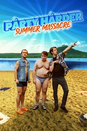 Párty Hárder: Summer Massacre (2022)