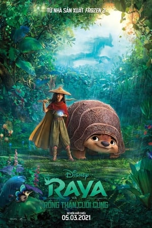 Poster Raya và Rồng Thần Cuối Cùng 2021