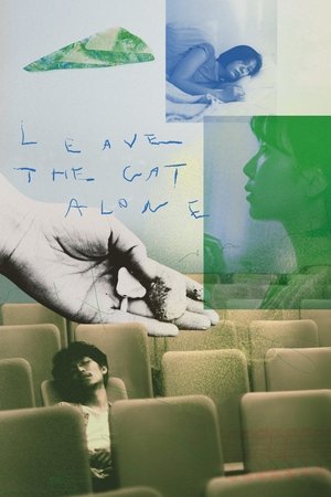 Leave the Cat Alone (2025)