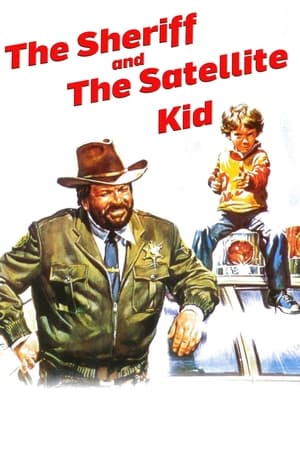 Image The Sheriff and the Satellite Kid