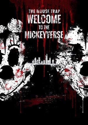The Mouse Trap: Welcome to the Mickeyverse (2025)